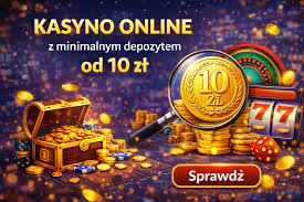 Kasyno z depozytem 20 zł